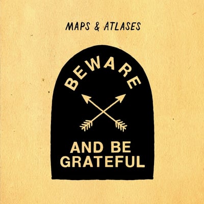 Maps And Atlases - Beware And Be Grateful (Barsuk Records, BARK 125) • CD, Album