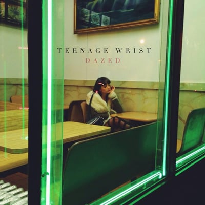 Teenage Wrist - Dazed (FEVER LTD, FVR023) • 12", EP, Ltd, RM, Opa