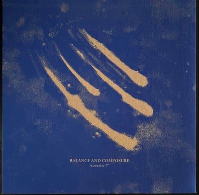Balance And Composure - Acoustic 7" (No Sleep Records, NSR067-7) • 7", Ltd, Num