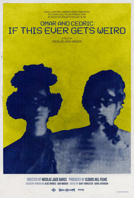 Omar Rodriguez-Lopez & Cedric Bixler-Zavala - Omar & Cedric: If This Ever Gets Weird (Oscilloscope Laboratories, Clouds Hill, BD-OSC 155, -) • Blu-ray, Ltd, Multichannel, Dig
