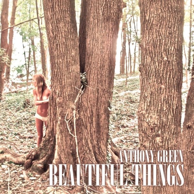 Anthony Green (6) - Beautiful Things (Photo Finish Records, PH01-529836) • LP, Album