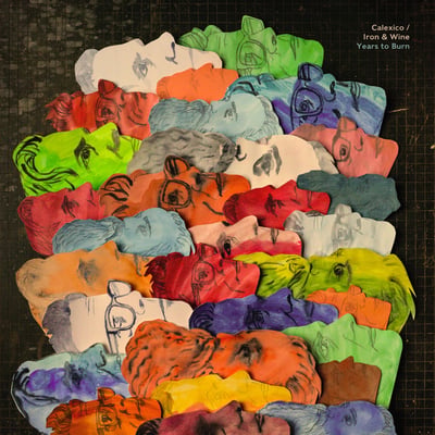 Calexico / Iron And Wine - Years To Burn (Sub Pop, SP 1300) • LP, Album, Ltd, Lim