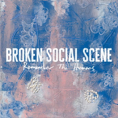 Broken Social Scene - Remember The Humans (Arts & Crafts, AC237LP) • LP, Album, Cle