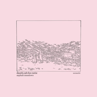 Death Cab For Cutie - Asphalt Meadows (Acoustic) (Barsuk Records, BARK210) • LP, Album