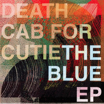 Death Cab For Cutie - The Blue EP (Barsuk Records, Barsuk Records, BARK188, bark188) • 12", EP, Ltd, Blu