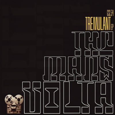 The Mars Volta - Tremulant EP (Clouds Hill, CH187) • 12", EP, Ltd, RE, RM, Glo