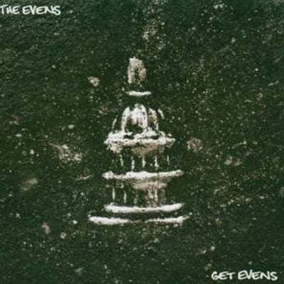 The Evens - Get Evens (Dischord Records, DIS160V) • LP, Album