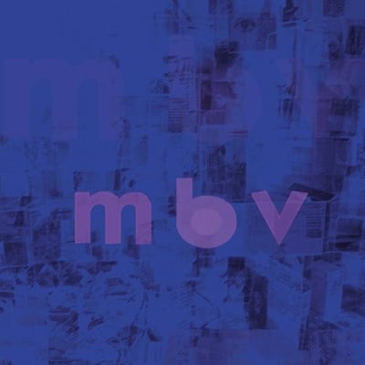 My Bloody Valentine - m b v (Domino, MBV Records, REWIGLP160) • LP, Album, RE