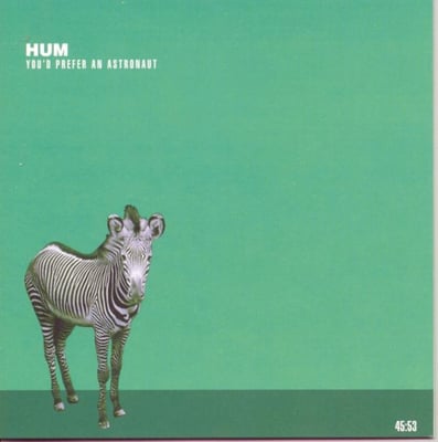 Hum (2) - You'd Prefer An Astronaut (Earth Analog Records, EAR-007) • 2xLP, Album, RE, RM, Gre