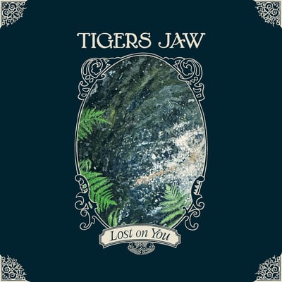 Tigers Jaw - Lost On You (Hopeless Records, HR7535-1) • LP, Album, Clo