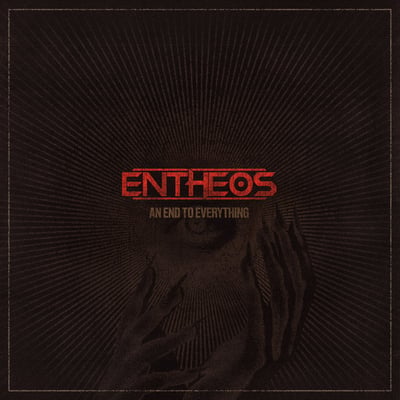 Entheos (2) - An End To Everything (Metal Blade Records, 3984-16095-1) • 12", EP, Sun