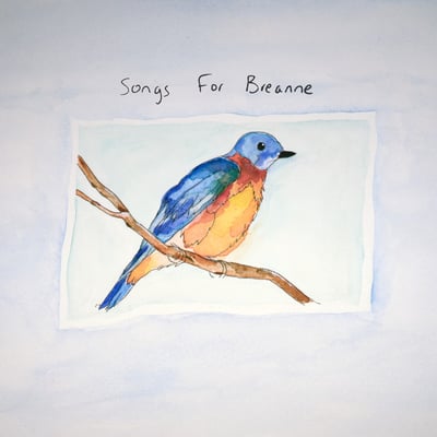 Mat Kerekes - Songs For Breanne (Miscellaneous Recordings, none) • LP, S/Sided, EP, Etch, Ltd, Blu