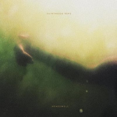 Sainthood Reps - Headswell (No Sleep Records, NSR101) • LP, Ltd, For