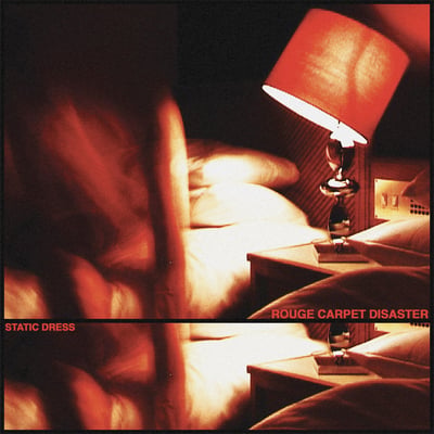 Static Dress - Rouge Carpet Disaster (Not On Label, none) • LP, Ltd, RP, “DT