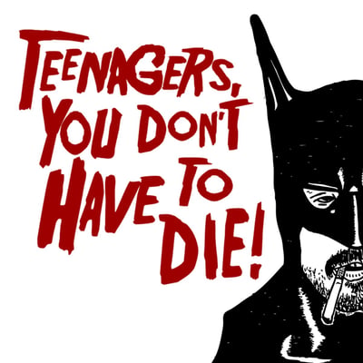All Human - Teenagers, You Don't Have To Die (Not On Label (All Human Self-released), G2R-002) • 2x12", Ltd, 180