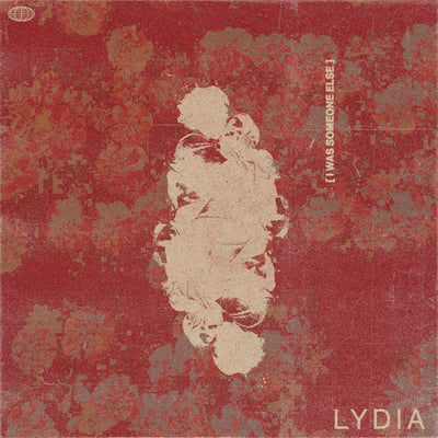 Lydia (2) - I Was Someone Else (Not On Label (Lydia (2) Self-released), none) • LP, Album, Ltd, Mar