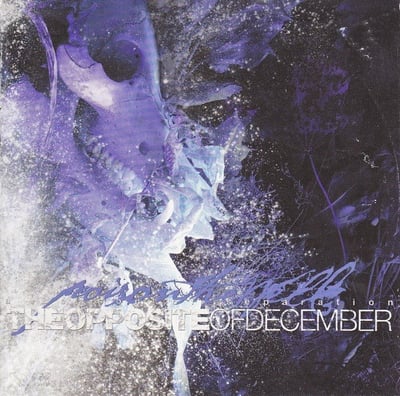 Poison The Well - The Opposite Of December (A Season Of Separation) (Not On Label (Poison The Well Self-released), none) • CD, Album