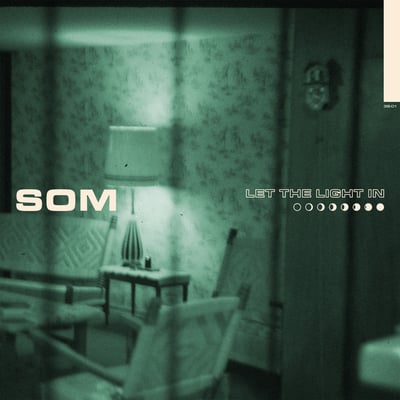 Som (6) - Let The Light In (Pelagic Records, PEL279-V) • LP, Album