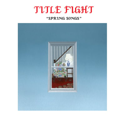 Title Fight - Spring Songs (Revelation Records (8), REV154) • 7", EP, RP, Gre
