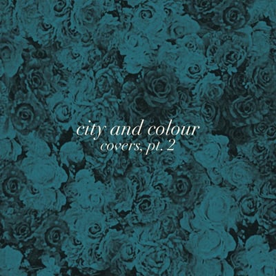 City And Colour - Covers, Pt. 4 (Still Records (4), Dine Alone Records, SR0013LP, none) • 7", Single