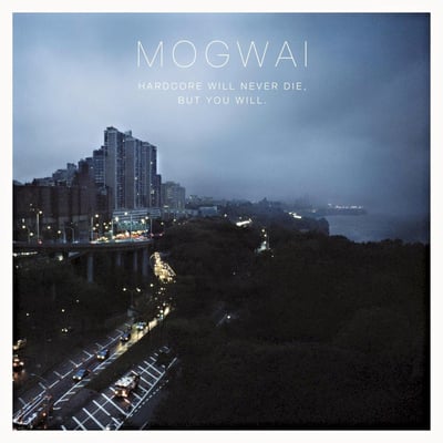 Mogwai - Hardcore Will Never Die, But You Will. (Sub Pop, SP895) • 2xLP, Album
