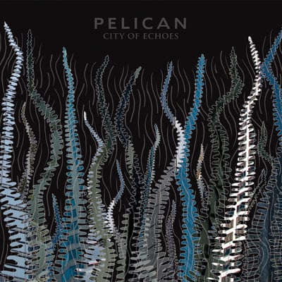 Pelican (2) - City Of Echoes (Thrill Jockey, Thrill Jockey, Thrill-559-x, THRILL 559) • 2xLP, Album, Ltd, RM, Blu