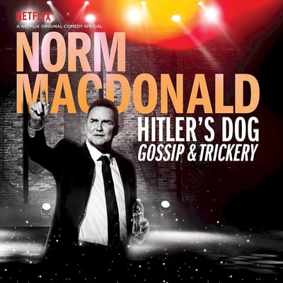 Norm Macdonald - Hitler's Dog, Gossip & Trickery (Netflix, NET908) • 2xLP