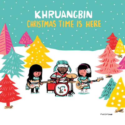 Khruangbin - Christmas Time Is Here (Night Time Stories, Dead Oceans, ALN75001, DOC184) • 7", Ltd, Gre
