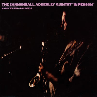 The Cannonball Adderley Quintet With Special Guest Stars Nancy Wilson & Lou Rawls - In Person (Capitol Records, 1C 062-80 029) · LP · NM/NM