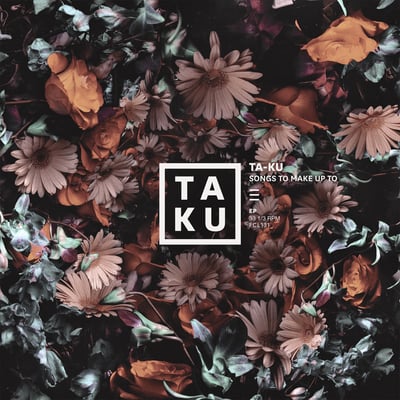 Ta-Ku - Songs to Make Up To (Future Classic, FCL131) · 12" · NM/NM · Repress