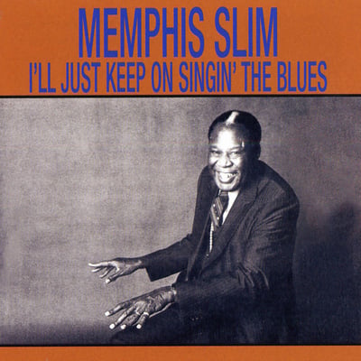 Memphis Slim - I’ll Just Keep On Singin’ The Blues (Muse Records, MR 5219) · LP · VG/G+ · Reissue