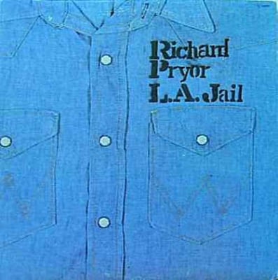 Richard Pryor - L.A. Jail (Tiger Lily Records, TL 14023) · LP · Sleeve F