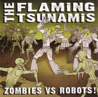 The Flaming Tsunamis - Zombies Vs Robots! (Asbestos Records, ASB049) · 12" · Split Green/Silver · Reissue