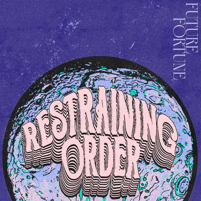 Restraining Order - Future Fortune (Blue Grape Music, BGM00019) · LP · Sweetart Colorway