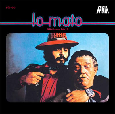 Willie Colón - Lo Mato (Si No Compra Este LP) (Craft Recordings, CR00426) · LP · Reissue