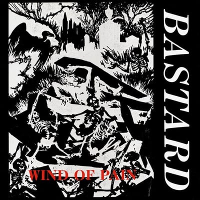Bastard - Wind Of Pain (Feral Ward, YAN073) · 12" · Reissue