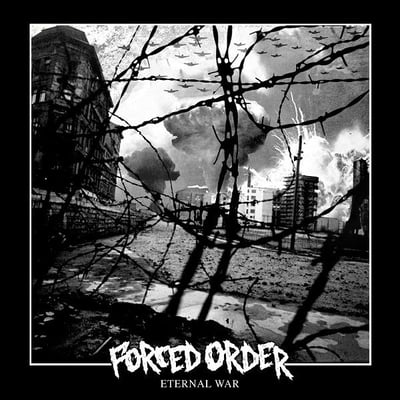 Forced Order - Eternal War (Mass Movement Records, MMR002) · 7"