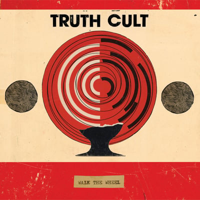 Truth Cult - Walk The Wheel (Pop Wig Records, WIG-033) · LP · Red & White Splatter