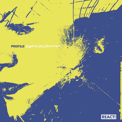 Profile - I Watch You Disappear (React! Records, RXR-055) · 7" · Pink