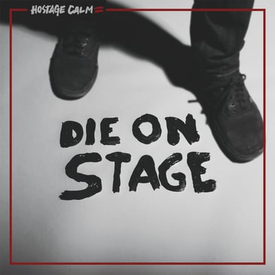Hostage Calm - Die On Stage (Run For Cover Records, RFC:106) · LP · Translucent Dark Red