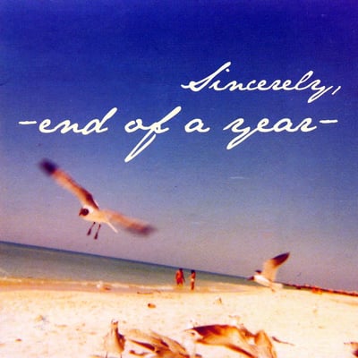 End Of A Year - Sincerely (Slave Union, SU018) · LP · Blue Sky