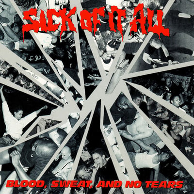 Sick Of It All - Blood, Sweat And No Tears (Strength Records, SR009) · LP · Red Opaque · Limited Edition, Reissue