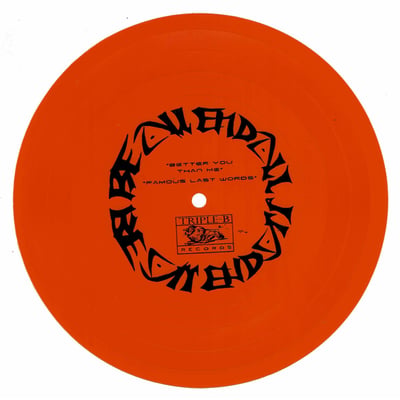 Be All End All - Better You Than Me / Famous Last Words (Triple-B Records, none) · 7" · Orange