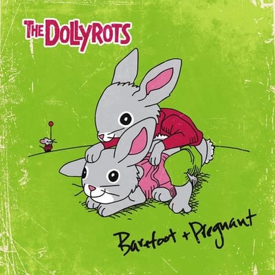 The Dollyrots - Barefoot + Pregnant (Wicked Cool Records, WKC - 797324 - 1)