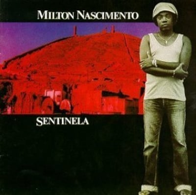 Milton Nascimento - Sentinela (Ariola, 201 610) · LP