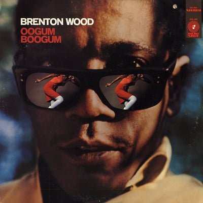 Brenton Wood - Oogum Boogum (Craft Recordings, CR00007) · LP · M/M · Reissue, Remastered