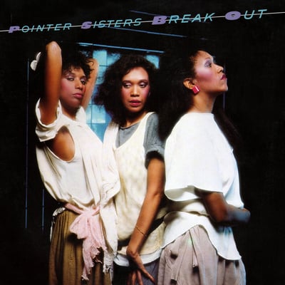 Pointer Sisters - Break Out (Planet, BXL1-4705A) · LP · Indianapolis Pressing · Repress