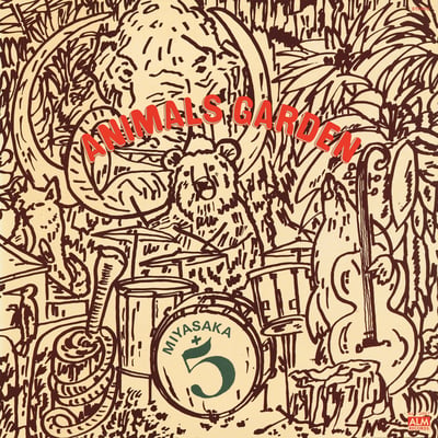 Miyasaka + 5 - Animals Garden (BBE, BBE579ALP) · 2xLP · Reissue