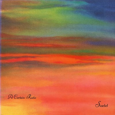 A Certain Ratio - Sextet (Universal Sound, US LP 22) · LP + 12" · Reissue