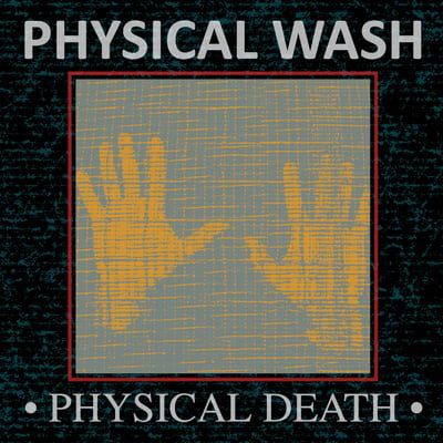 Physical Wash - Physical Death (Oráculo Records, OR62) · 12" · Limited Edition